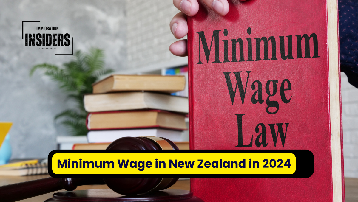 Minimum Wage In New Zealand In 2024 Immigration Insiders